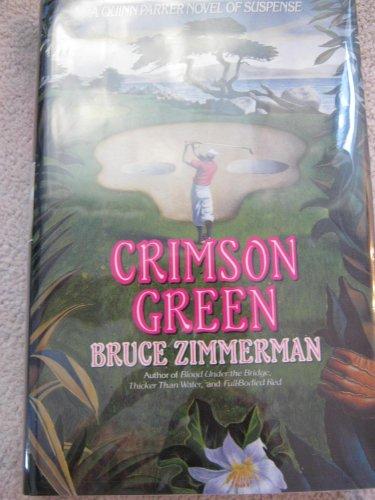 Crimson Green: A Quinn Parker Novel of Suspense - RHM Bookstore