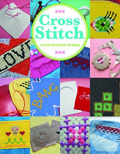 Cross Stitch: 12 Fun Projects to Make - RHM Bookstore