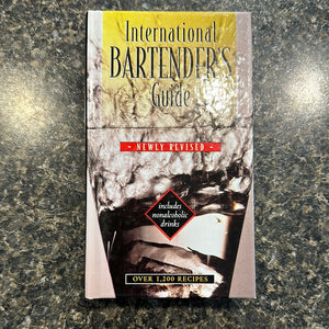 International Bartender's Guide: Newly Revised and Updated