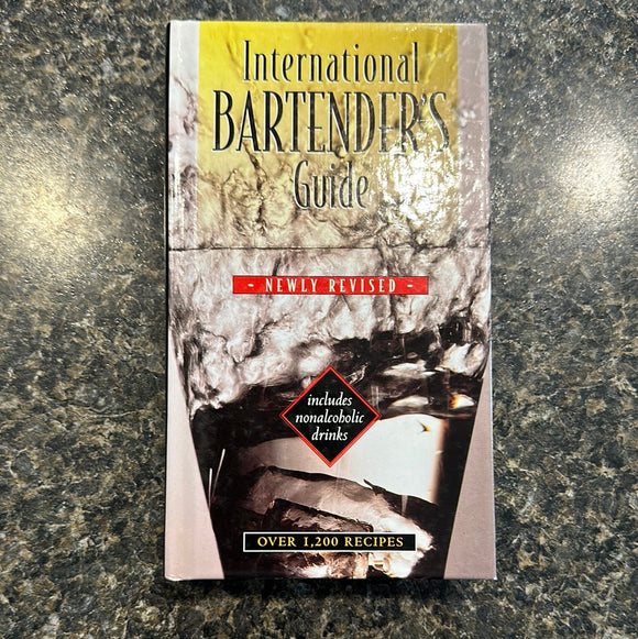 International Bartender's Guide: Newly Revised and Updated