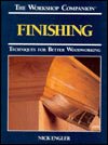 (The Workshop Companion) Finishing: Techniques for Better Woodworking - RHM Bookstore