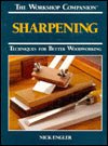 (The Workshop Companion) Sharpening: Techniques for Better Woodworking - RHM Bookstore
