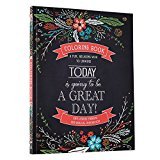 "Today Is Going To Be A Great Day" Inspirational Teen ad Adult Coloring Book - RHM Bookstore