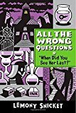 "When Did You See Her Last?" (All the Wrong Questions, 2) - RHM Bookstore