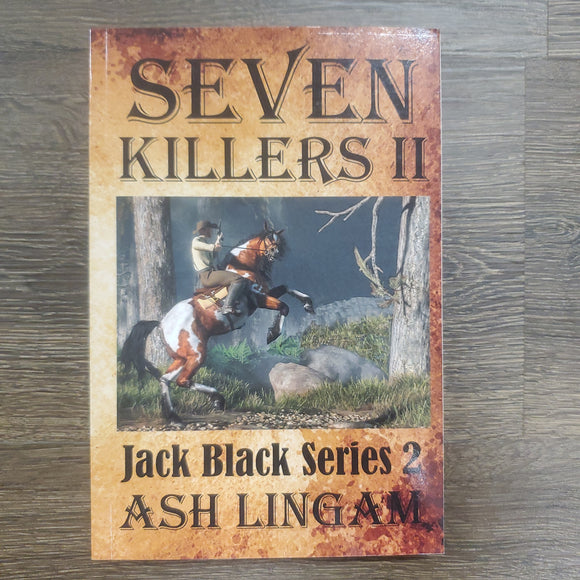 Seven Killers II: A Western Adventure (Marshal Jack Black Series)