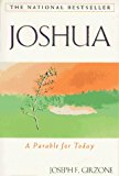 Joshua: A Parable for Today