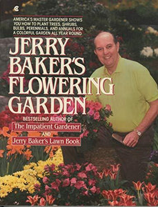 Jerry Baker's Flowering Garden