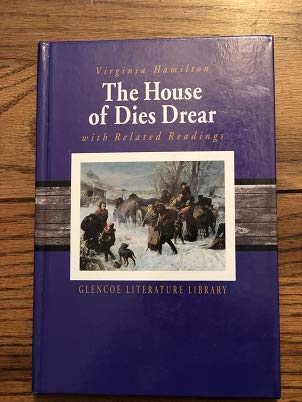 The House of Dies Drear with Related Readings (Glencoe Literature Library)