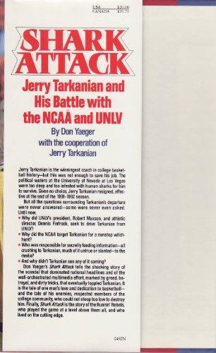 Shark Attack: Jerry Tarkanian and His Battle With the Ncaa and Unlv