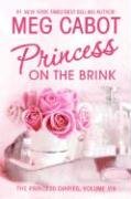 Princess on the Brink (Princess Diaries, Vol. 8)