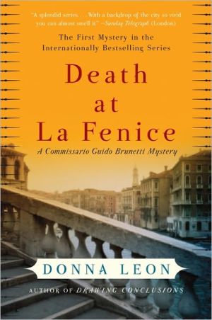 Death at La Fenice: A Commissario Guido Brunetti Mystery
