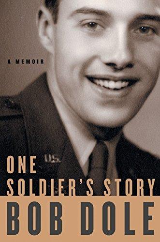 One Soldier's Story: A Memoir