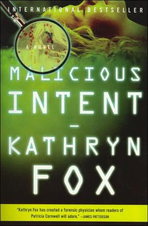 Malicious Intent: A Novel