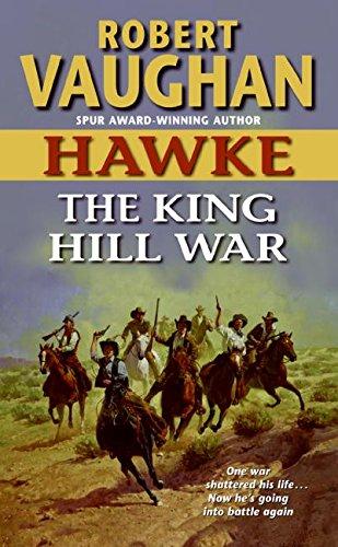 Hawke: The King Hill War (Hawke (HarperTorch Paperback))