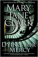 Dying for Mercy (Key News Thrillers, 12)