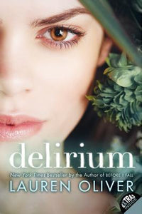 Delirium (Delirium Trilogy, 1)