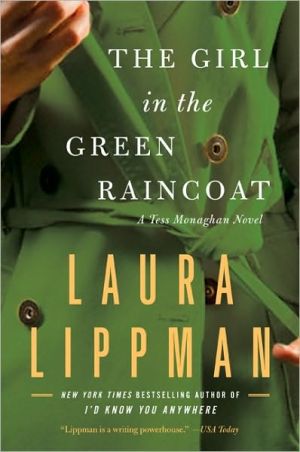 The Girl in the Green Raincoat: A Tess Monaghan Novel (Tess Monaghan Novel, 11)