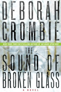 The Sound of Broken Glass: A Novel (Duncan Kincaid/Gemma James Novels, 15)