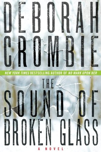 The Sound of Broken Glass: A Novel (Duncan Kincaid/Gemma James Novels, 15)