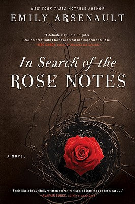 In Search of the Rose Notes: A Novel