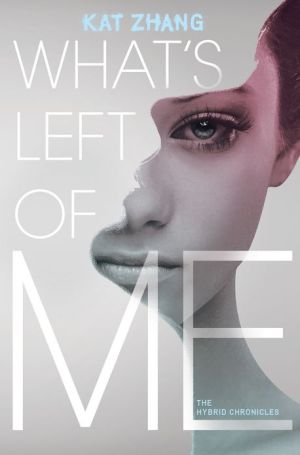 What's Left of Me (Hybrid Chronicles)
