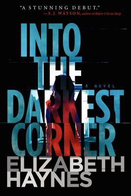 Into The Darkest Corner