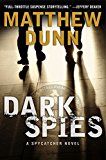 Dark Spies: A Will Cochrane Novel (Spycatcher Novels)