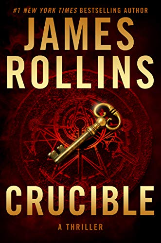 Crucible: A Thriller (Sigma Force, 14)