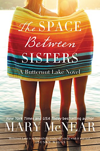 SPACE BETWEEN SISTERS (Butternut Lake)