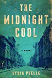 The Midnight Cool: A Novel