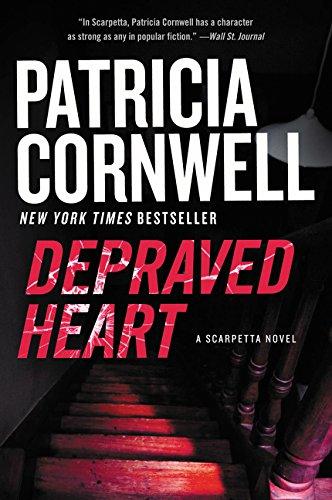 Depraved Heart: A Scarpetta Novel (Kay Scarpetta Mysteries)