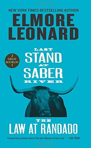 Last Stand at Saber River and The Law at Randado: Two Classic Westerns