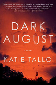 Dark August: A Novel