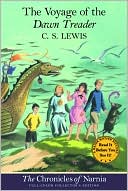 The Voyage of the Dawn Treader (The Chronicles of Narnia, Book 5, Full-Color Collector's Edition)