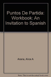 Workbook to Accompany Puntos De Partida: An Invitation to Spanish