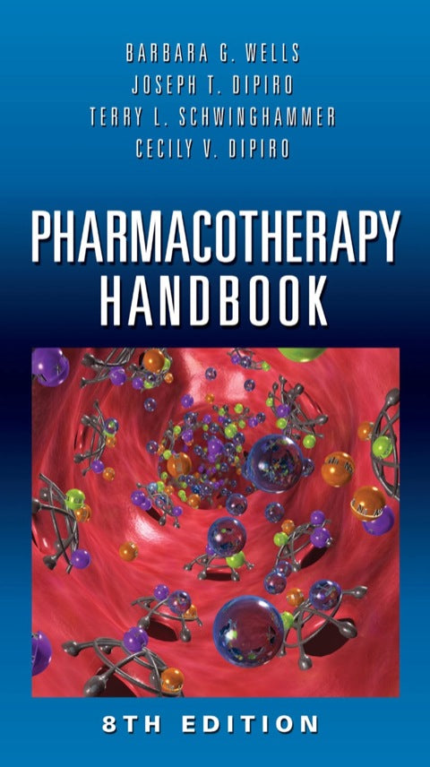 Pharmacotherapy Handbook, Eighth Edition