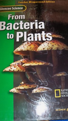 From Bacteria to Plants, Teacher Wraparound Edition