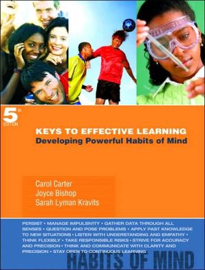 Keys to Effective Learning: Developing Powerful Habits of Mind (5th Edition)