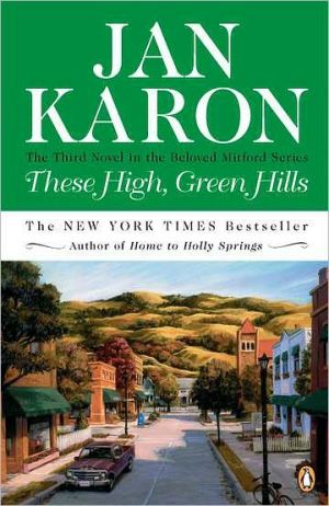 These High, Green Hills (The Mitford Years)