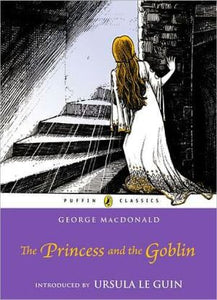 The Princess and the Goblin (Puffin Classics)