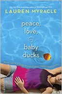 Peace, Love, and Baby Ducks