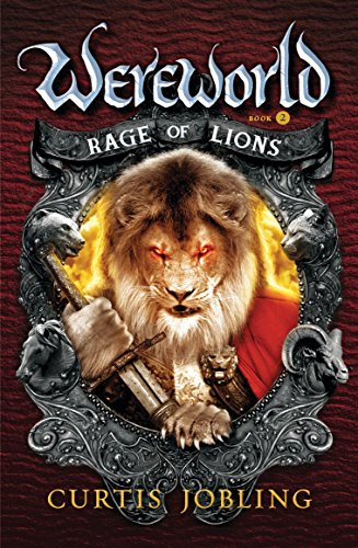 Rage of Lions (Wereworld)