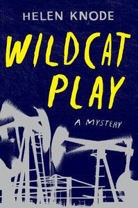 Wildcat Play: A Mystery