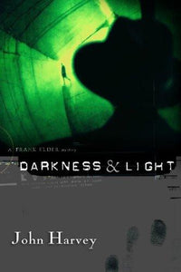 Darkness & Light: A Frank Elder Mystery (Frank Elder Mysteries)