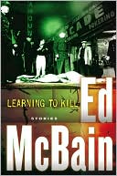 Learning to Kill: Stories