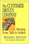 The Customer-Driven Company: Moving from Talk to Action