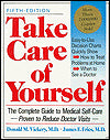 Take Care Of Yourself, 5th Edition: The Complete Guide To Medical Self- Care