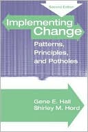 Implementing Change: Patterns, Principles and Potholes (2nd Edition)
