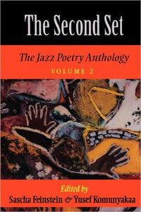 The Second Set, Vol. 2: The Jazz Poetry Anthology (Jazz Poetry Anthology Vol. 2)