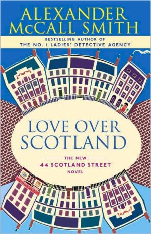 Love Over Scotland: 44 Scotland Street Series (3)